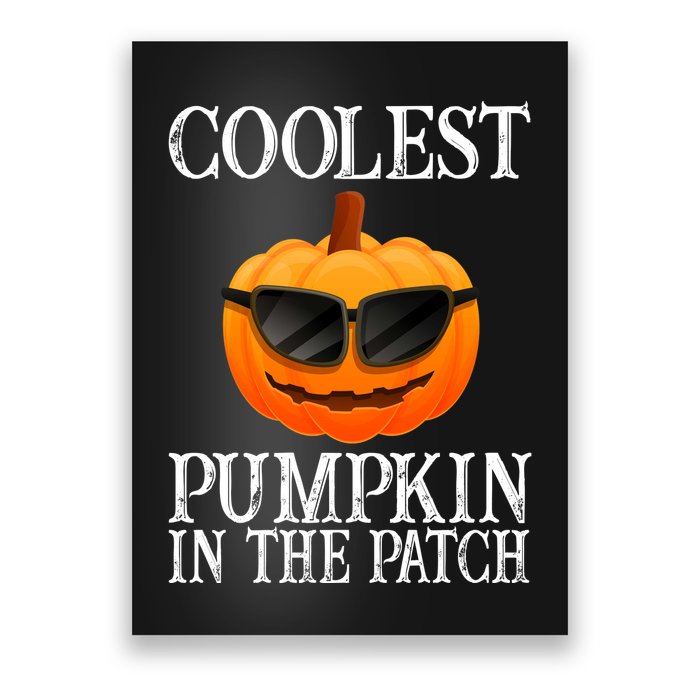 Coolest Pumpkin In The Patch Funny Halloween Poster