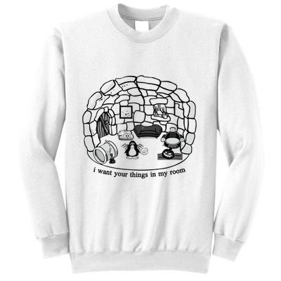 Club Penguin I Want Your Things In My Room Sweatshirt