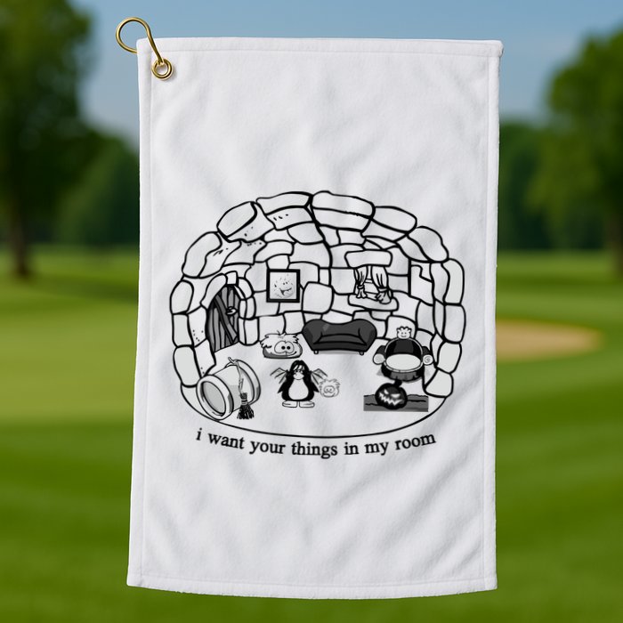 Club Penguin I Want Your Things In My Room Golf Towel