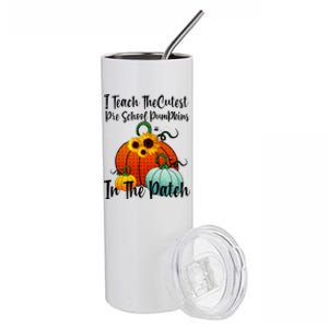 Cutest Pumpkins In Patch Pre School Teacher Fall Halloween Stainless Steel Tumbler