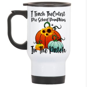 Cutest Pumpkins In Patch Pre School Teacher Fall Halloween Stainless Steel Travel Mug