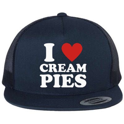 Cream Pie I Love Cream Pies Flat Bill Trucker Hat