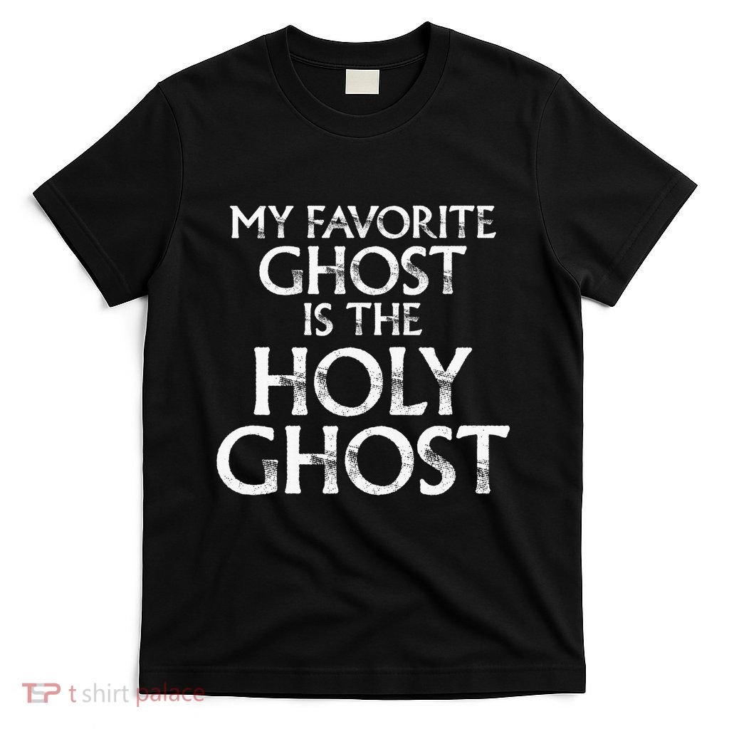 Christian Pun Joke The Only Ghost I Know is the Holy Ghost T-Shirt