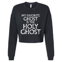 Christian Pun Joke The Only Ghost I Know is the Holy Ghost Cropped Pullover Crew