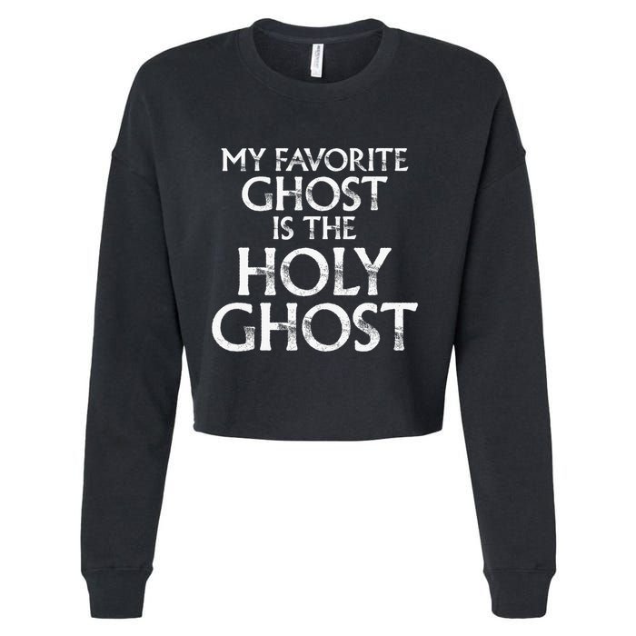 Christian Pun Joke The Only Ghost I Know is the Holy Ghost Cropped Pullover Crew