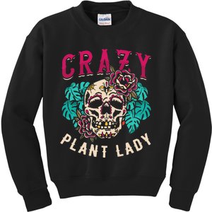 Crazy Plant Lady Garden Farmer Gardening Plants Kids Sweatshirt