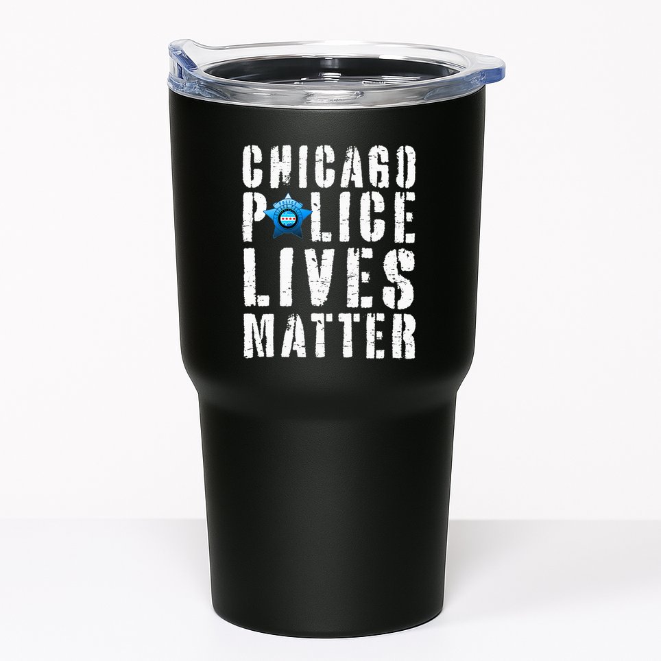 Chicago Police Lives Matter Protect Chicago Cops Tumbler