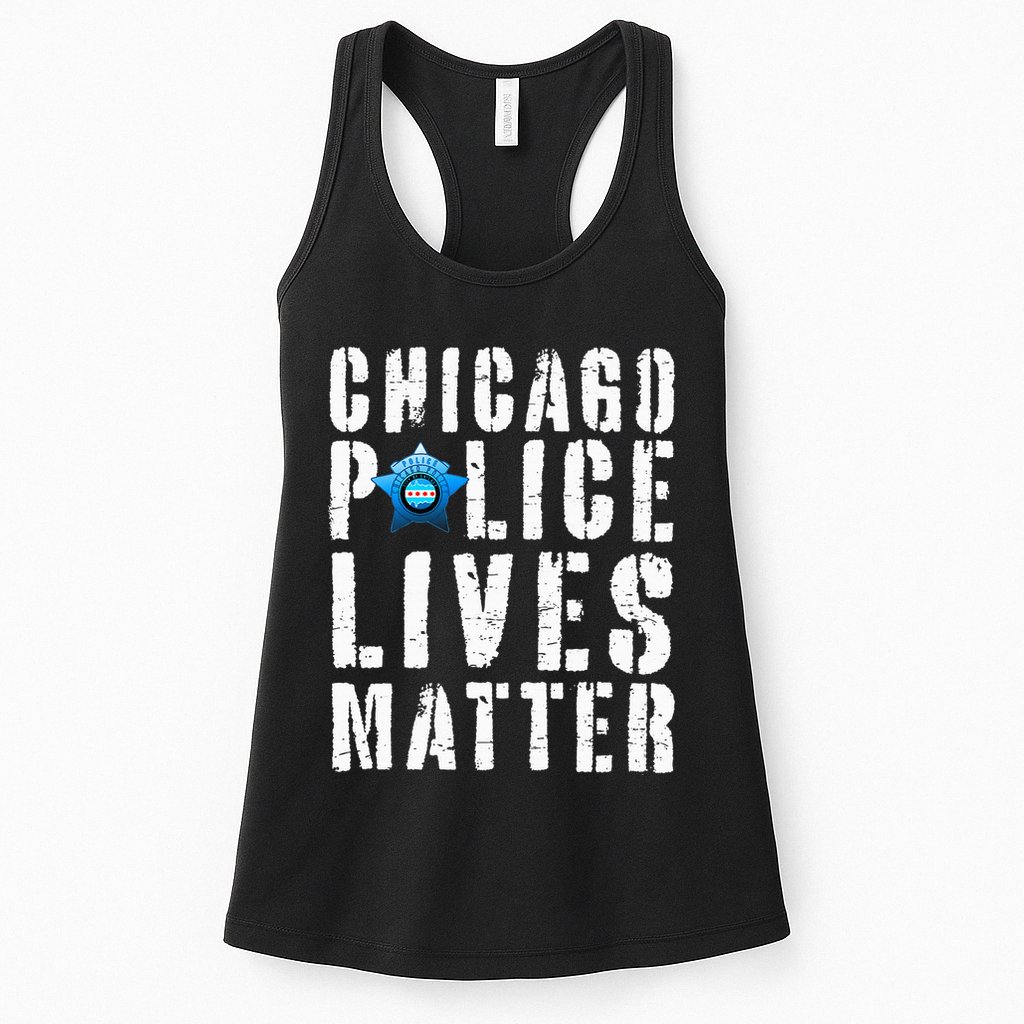 Chicago Police Lives Matter Protect Chicago Cops Womens Tank Top