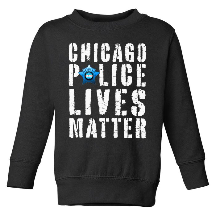 Chicago Police Lives Matter Protect Chicago Cops Toddler Sweatshirt