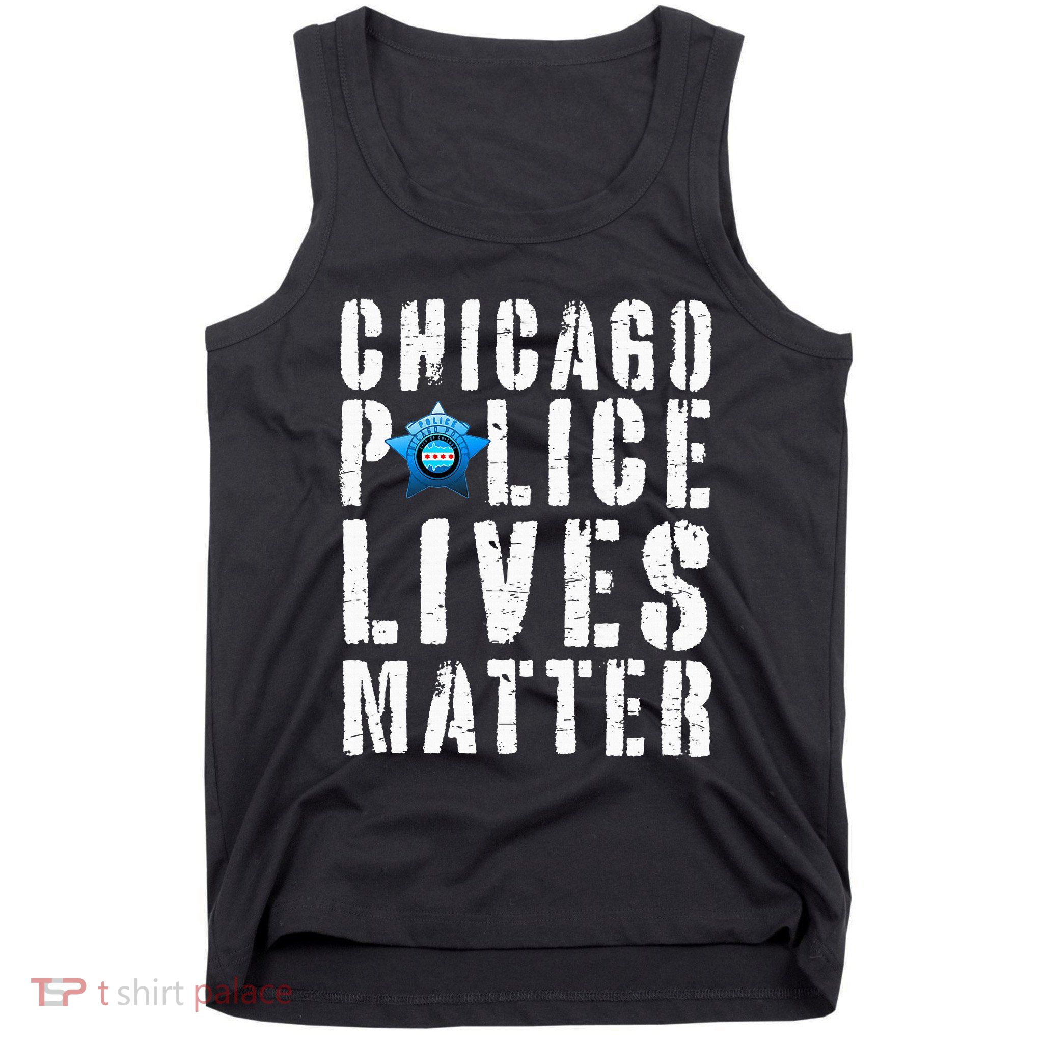 Chicago Police Lives Matter Protect Chicago Cops Tank Top