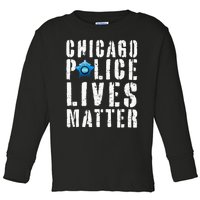 Chicago Police Lives Matter Protect Chicago Cops Toddler Long Sleeve Shirt