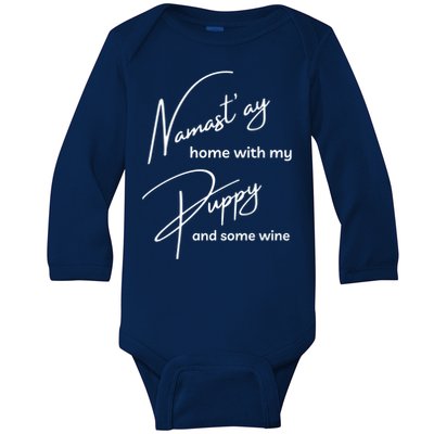 Cute Puppy Love Gift Funny Nama'stay For Yoga And Dog Lovers Gift Baby Long Sleeve Bodysuit