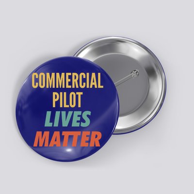 Commercial Pilot Lives Matter Gift Button