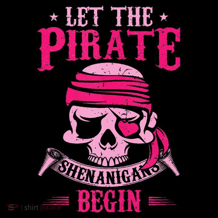 Captain Pirate Let The Pirate Shenanigans Begin Funny T-Shirt
