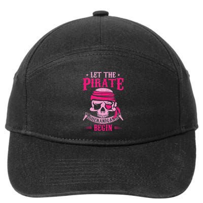 Captain Pirate Let The Pirate Shenanigans Begin Funny 7-Panel Snapback Hat