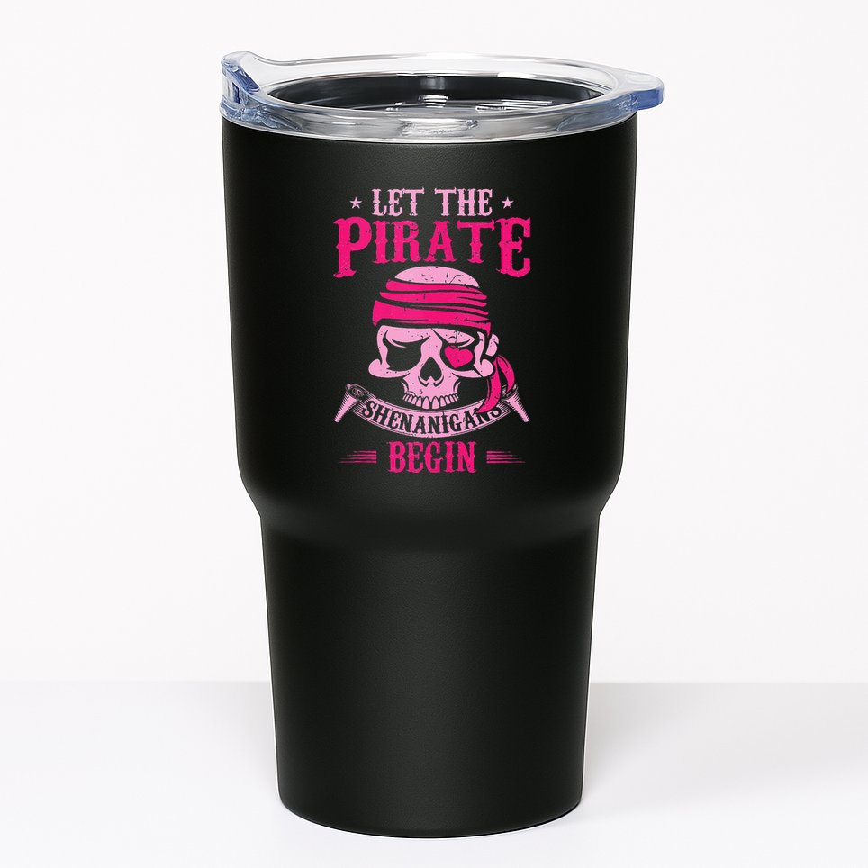 Captain Pirate Let The Pirate Shenanigans Begin Funny Tumbler