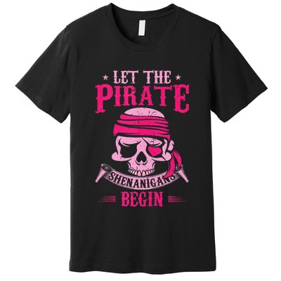 Captain Pirate Let The Pirate Shenanigans Begin Funny Premium T-Shirt