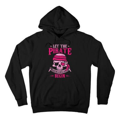 Captain Pirate Let The Pirate Shenanigans Begin Funny Tall Hoodie