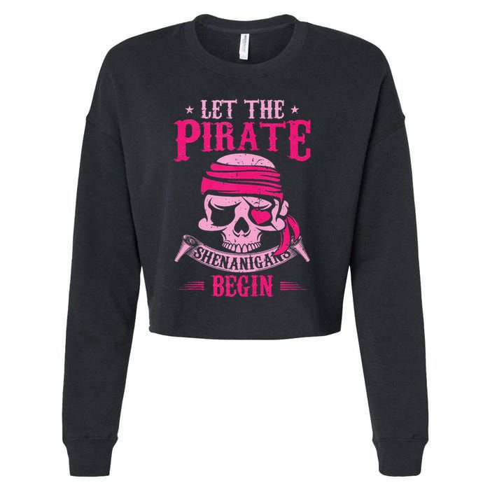 Captain Pirate Let The Pirate Shenanigans Begin Funny Cropped Pullover Crew