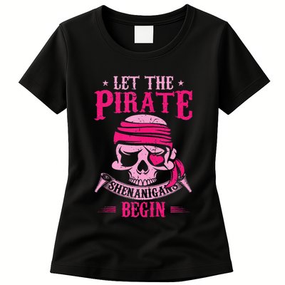 Captain Pirate Let The Pirate Shenanigans Begin Funny Womens T-Shirt