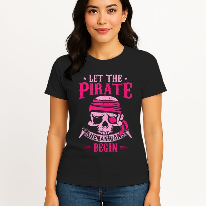 Captain Pirate Let The Pirate Shenanigans Begin Funny Womens T-Shirt