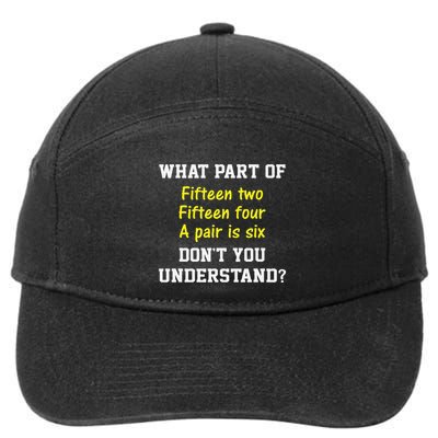 Cribbage Player Lover Joke Forcard Game Cribbage 7-Panel Snapback Hat