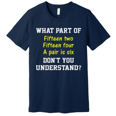 Cribbage Player Lover Joke Forcard Game Cribbage Premium T-Shirt