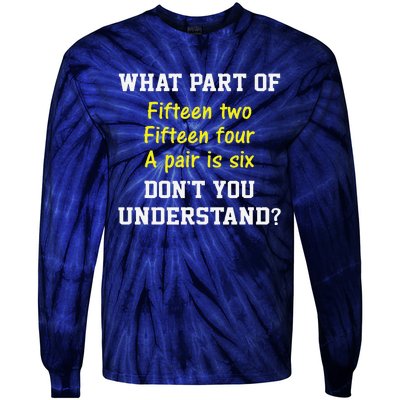 Cribbage Player Lover Joke Forcard Game Cribbage Tie-Dye Long Sleeve Shirt