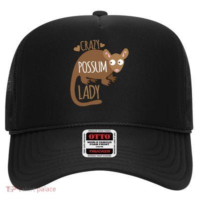 Crazy Possum Lady T-Shirt High Crown Mesh Back Trucker Hat