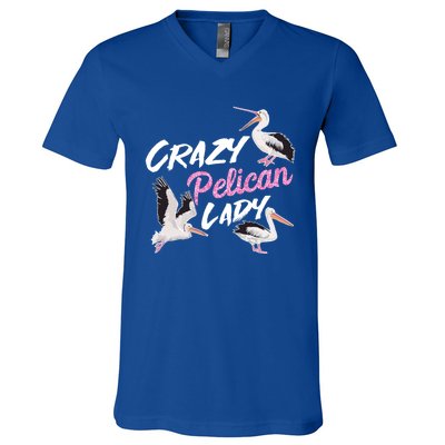 Crazy Pelican Lady Gift National Bird Day Gift Watching Watcher Cool Gift V-Neck T-Shirt