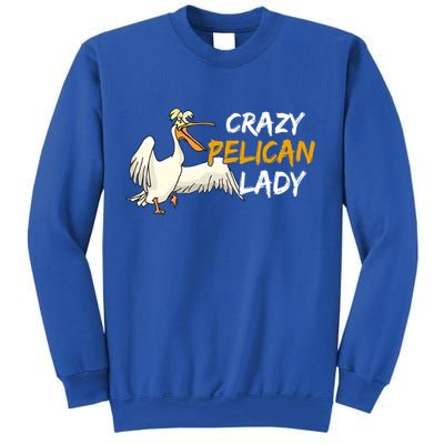 Crazy Pelican Lady Fnny Pelican Lover Gift National Bird Day Gift Sweatshirt