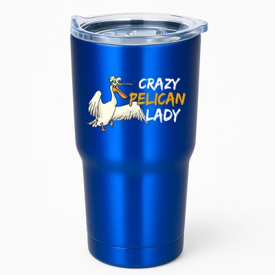 Crazy Pelican Lady Fnny Pelican Lover Gift National Bird Day Gift Tumbler