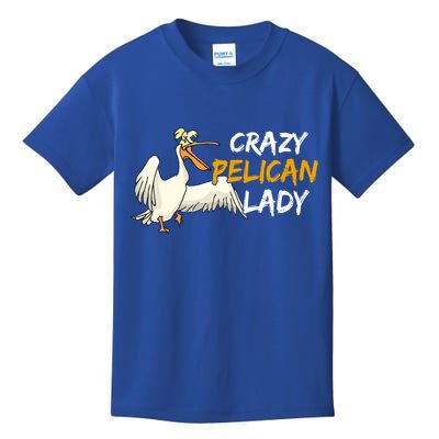 Crazy Pelican Lady Fnny Pelican Lover Gift National Bird Day Gift Kids T-Shirt