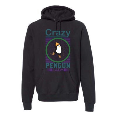 Crazy Penguin Lady Premium Hoodie