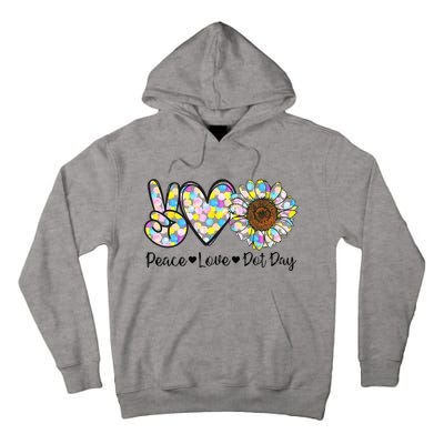 Colorful Peace Love International Dot Day Celebration Tall Hoodie