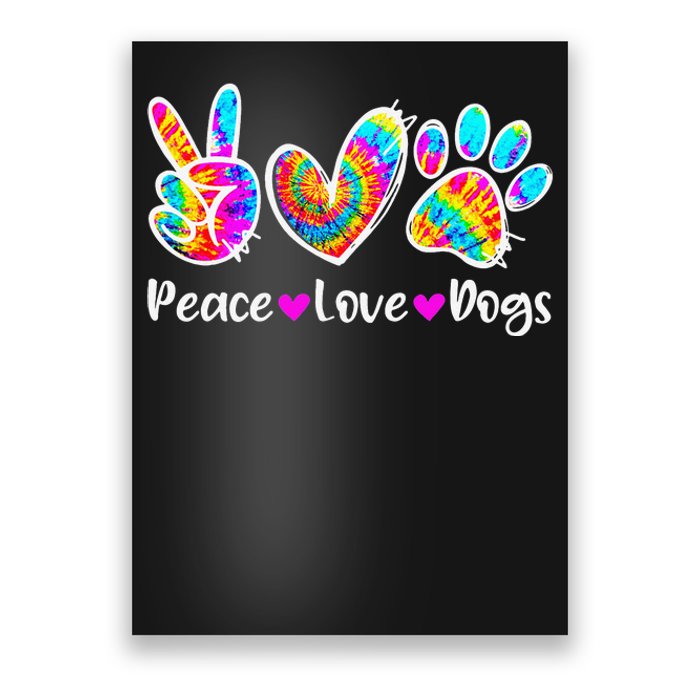 Cute Peace Love Dogs Tie Dye Dog Paw Dog Mom Mothers Day Poster