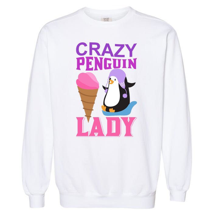 Crazy Penguin Lady Garment-Dyed Sweatshirt