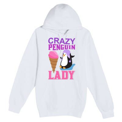 Crazy Penguin Lady Premium Pullover Hoodie