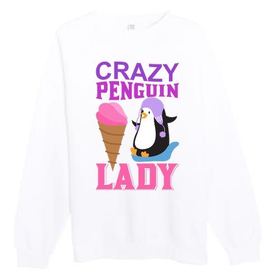 Crazy Penguin Lady Premium Crewneck Sweatshirt