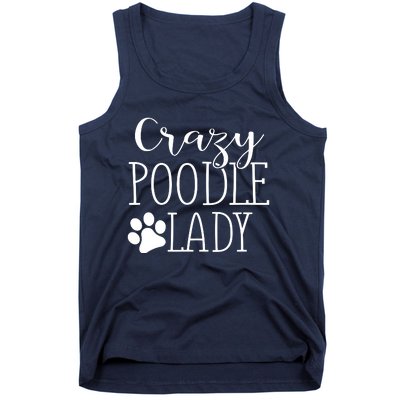 Crazy Poodle Lady Funny Poodle Gift For Poodle Lover Tank Top