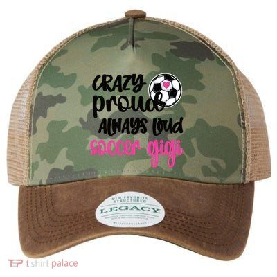Crazy Proud Loud Soccer Gigi Soccer Player Gigi Funny Gift Legacy Tie Dye Trucker Hat