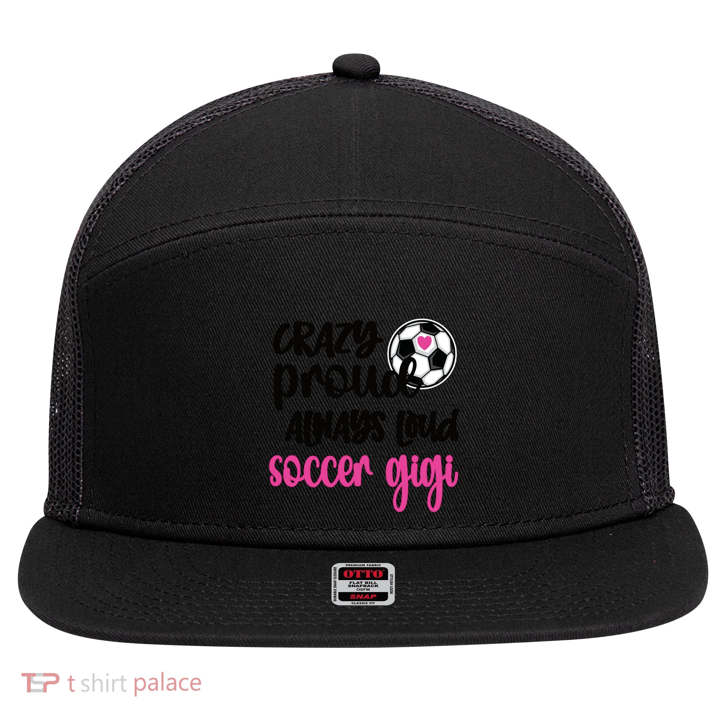 Crazy Proud Loud Soccer Gigi Soccer Player Gigi Funny Gift 7 Panel Mesh Trucker Snapback Hat