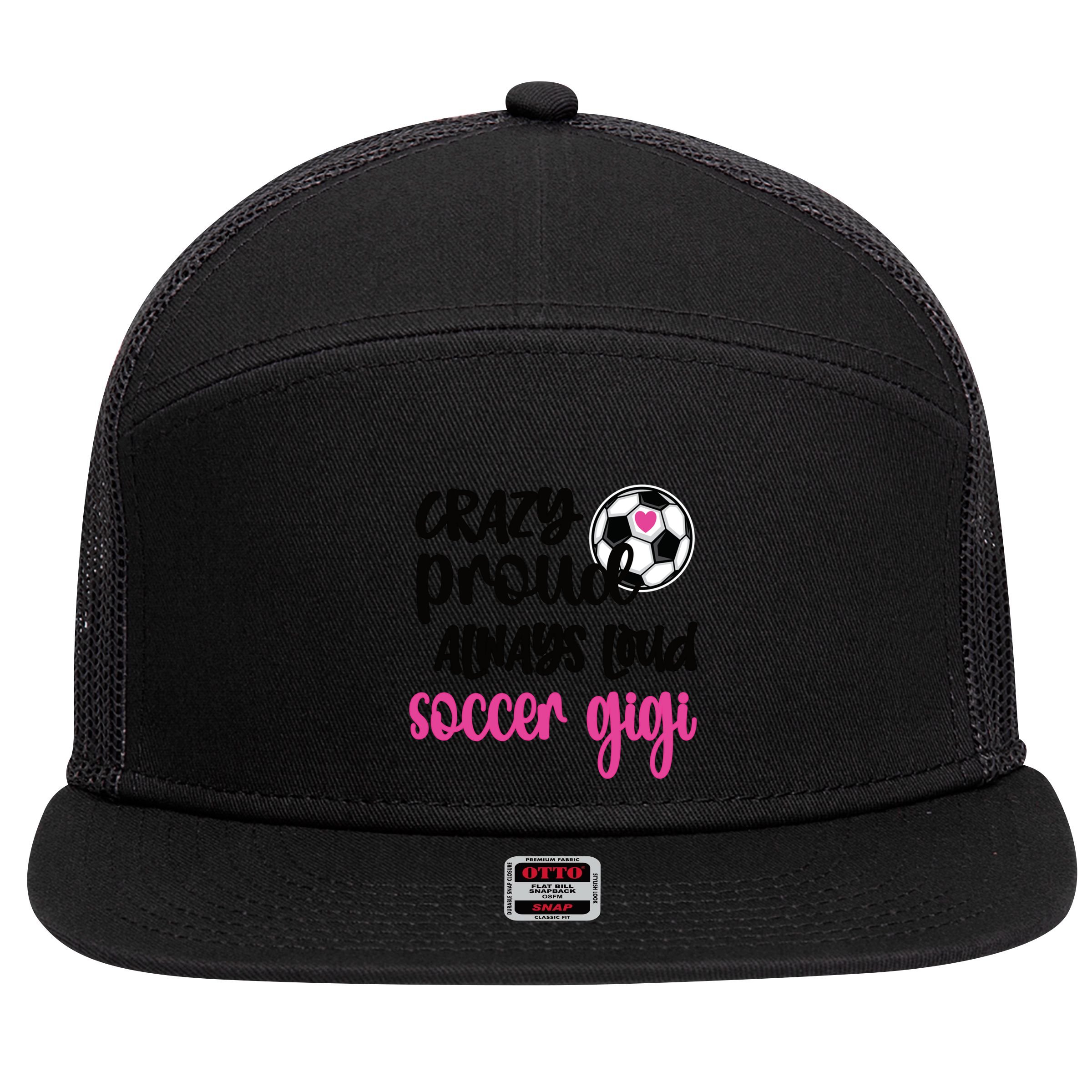 Crazy Proud Loud Soccer Gigi Soccer Player Gigi Funny Gift 7 Panel Mesh Trucker Snapback Hat
