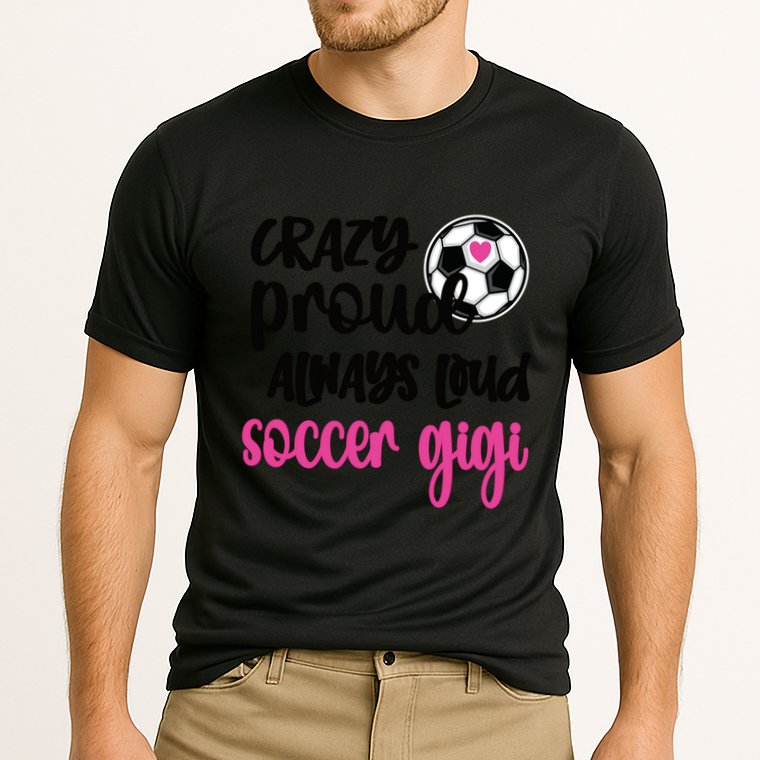 Crazy Proud Loud Soccer Gigi Soccer Player Gigi Funny Gift Cooling Performance Crew T-Shirt