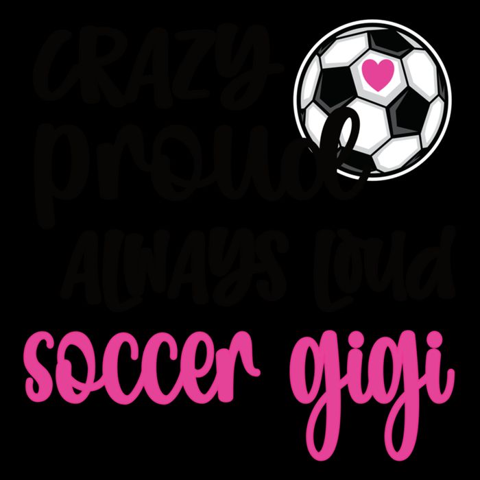 Crazy Proud Loud Soccer Gigi Soccer Player Gigi Funny Gift City Backpack