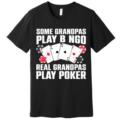 Cool Poker Lover Art For Grandpa Casino Card Gambling Premium T-Shirt