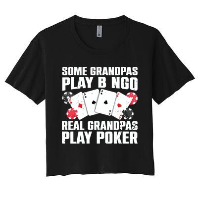 Cool Poker Lover Art For Grandpa Casino Card Gambling Women's Crop Top Tee