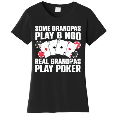 Cool Poker Lover Art For Grandpa Casino Card Gambling Women's T-Shirt