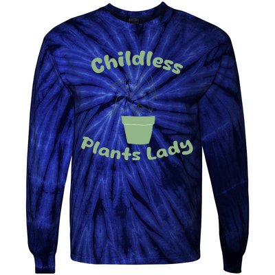 Childless Plant Lady Funny Garden Art For Women Plant Lover Tie-Dye Long Sleeve Shirt