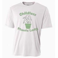 Childless Plant Lady Funny Garden Art For Women Plant Lover Cooling Performance Crew T-Shirt